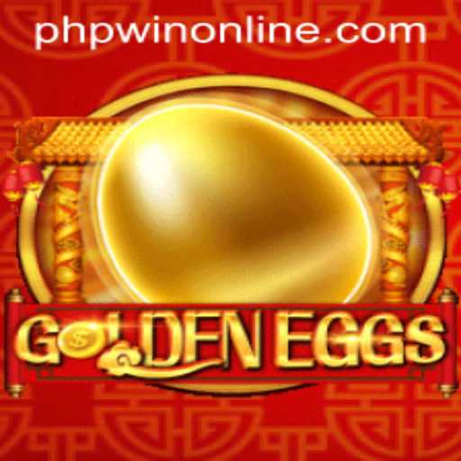 GoldenEggs: Exploring the Exciting World of Phpwin
